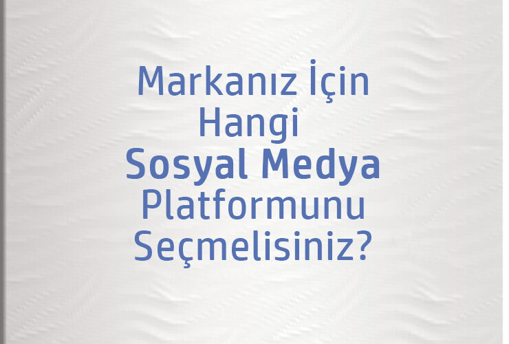 markaniz-icin-sosyal-medya