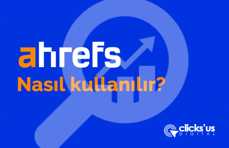 Ahrefs nedir?